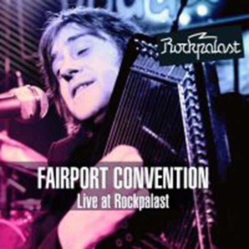 Fairport Convention: Live At Rockpalast  \ CD