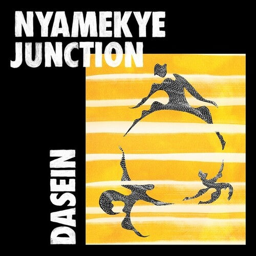 Nyamakye Junction: Dasein \ LP