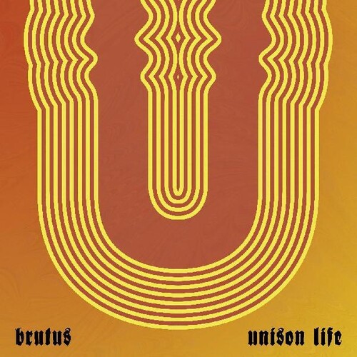 Brutus- Unison Life (Indie Exclusive Vinyl) - VINYL