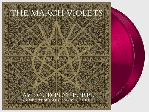 March Violets- Play Loud Play Purple (Complete Singles 1982-85 & More) - VINYL