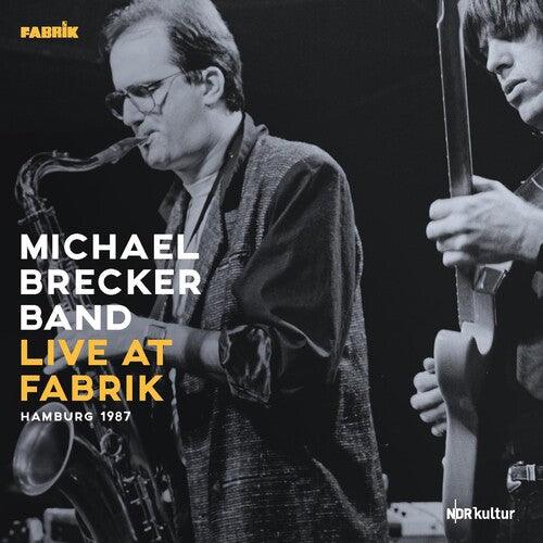 Michael Brecker- Live At Fabrik Hamburg 1987 - VINYL