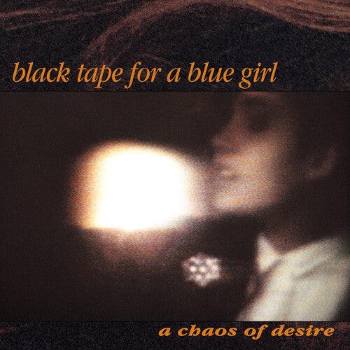 Black Tape for a Blue Girl- A Chaos Of Desire (2022 Remaster) - VINYL