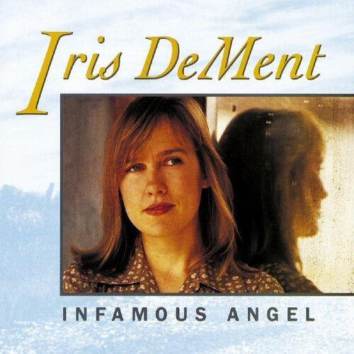 Iris DeMent: Infamous Angel \ LP