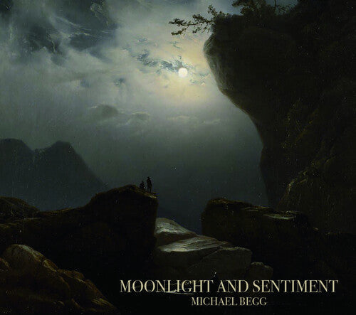 Begg, Michael: Moonlight And Sentiment  \ CD
