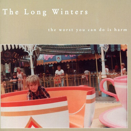 The Long Winters: The Worst You Can Do Is Harm  \ CD