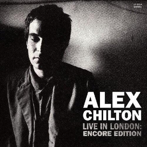 Alex Chilton- Live In London: Encore Edition - VINYL