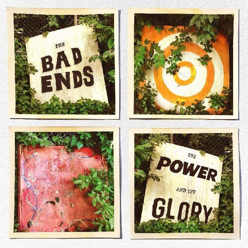 Bad Ends- The Power And The Glory - VINYL