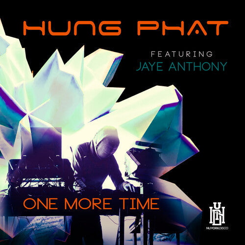 Phat,Hung Featuring Anthony, Jaye: One More Time  \ CD