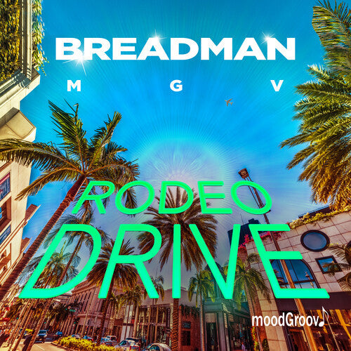 Breadman Mgv Featuring Piannoman: Rodeo Drive  \ CD