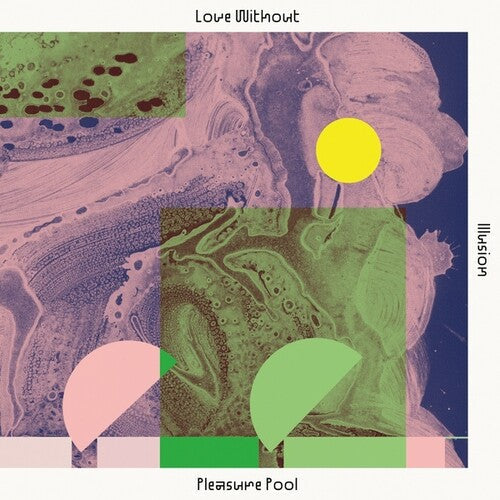 Pleasure Pool: Love Without Illusion \ LP