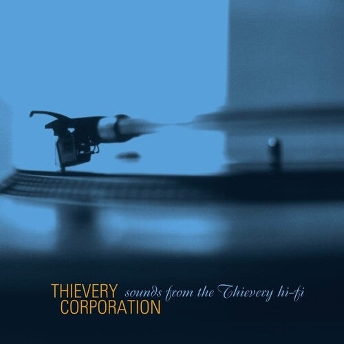 Thievery Corporation: Sounds From The Thievery Hi Fi (Remastered 2022)  \ CD