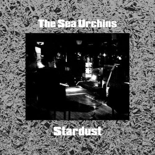 Sea Urchins- Stardust - VINYL