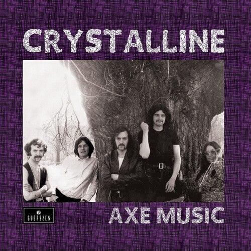 Crystalline- Axe Music - VINYL