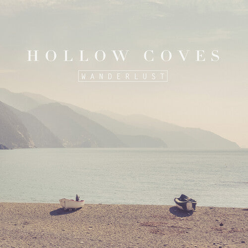 Hollow Coves: Wanderlust  \ CD