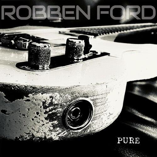 Robben Ford- Pure - VINYL