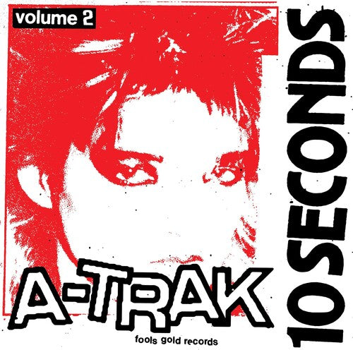 A-Trak: 10 Seconds Vol. 2 \ LP