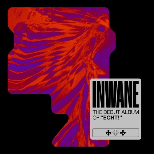 Echt: Inwane  \ CD