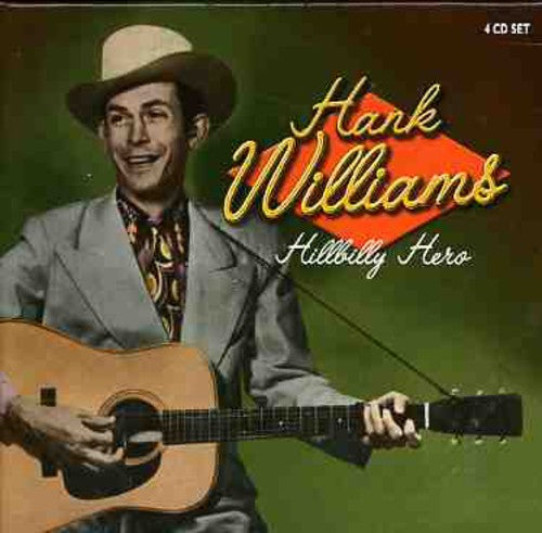 Hank Williams Sr.: Hillbilly Hero  \ CD