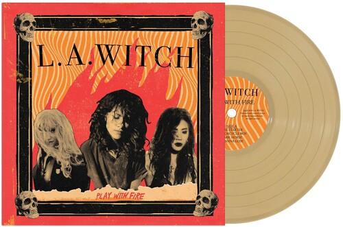 L.a. Witch- Play With Fire - Gold - VINYL