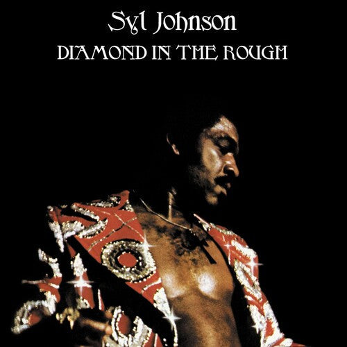 Syl Johnson: Diamond In The Rough - VINYL
