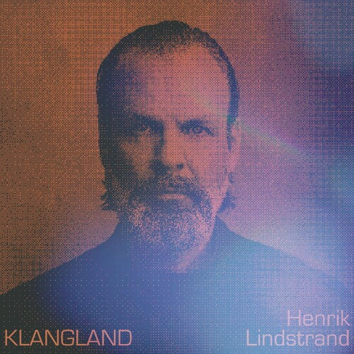Henrik Lindstrand: Klangland  \ CD