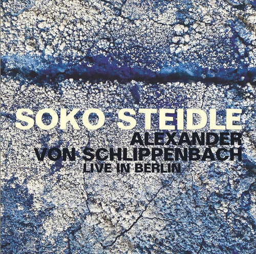 Soko Steidle: Live in Berlin  \ CD