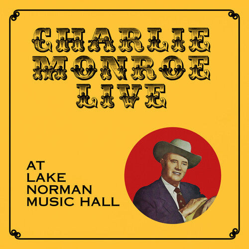 Charlie Monroe: Live at Lake Norman Music Hall  \ CD