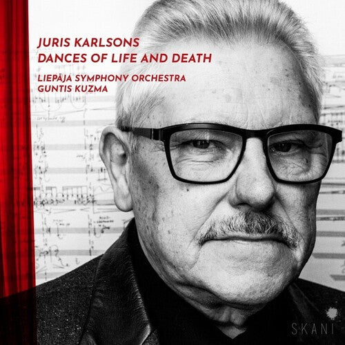 Karlsons, Juris / Liepaja Symphony Orchestra: Juris Karlsons: Dances Of Life & Death  \ CD