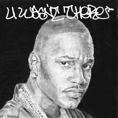 Cam'ron: U Wasn't There \ LP