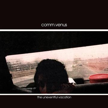 Commander Venus (Conor Oberst)- The Uneventful Vacation [25th Anniv] -RSD22 - VINYL