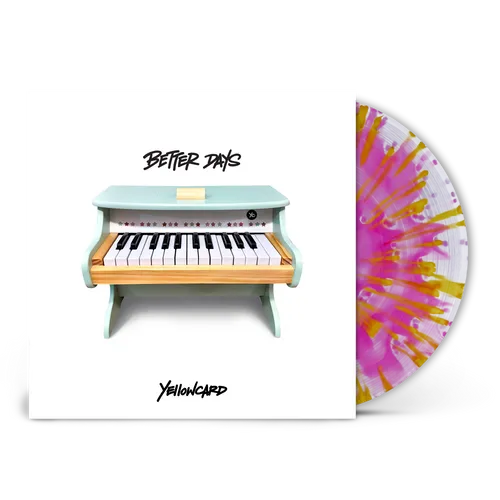 Yellowcard- Better Days (Pink & Yellow Splatter Vinyl) (Indie Exclusive Vinyl) - VINYL