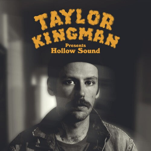 Taylor Kingman: Hollow Sound  \ CD