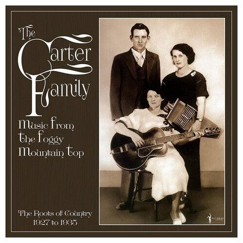 The Carter Family- Music From The Foggy Mountain Top 1927-35 - VINYL