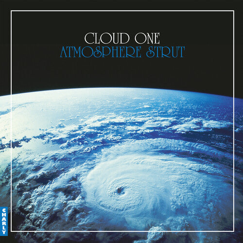 Cloud One: Atmosphere Strut \ LP