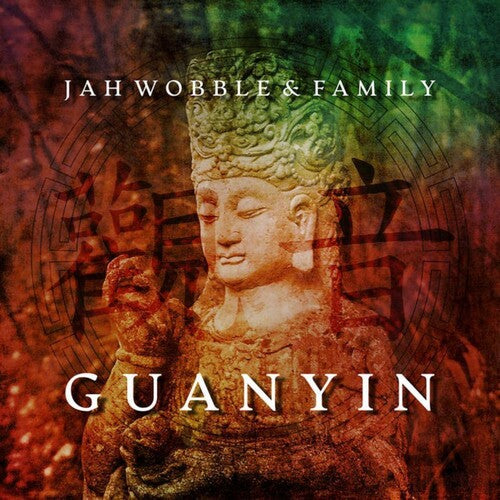 Jah Wobble: Guanyin  \ CD