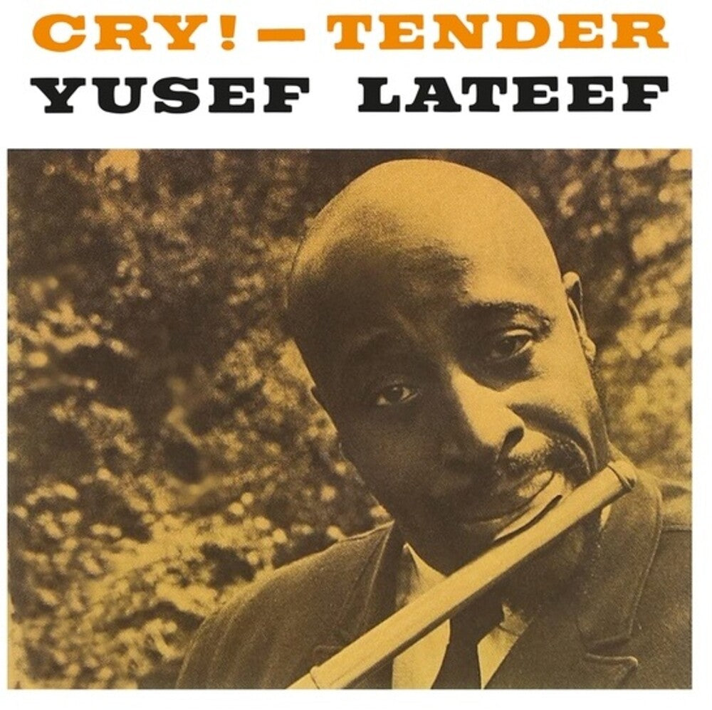 Yusef Lateef- Cry - Tender - VINYL
