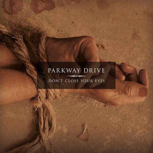 Parkway Drive- Don't Close Your Eyes - Clear w/Blacksmoke - VINYL