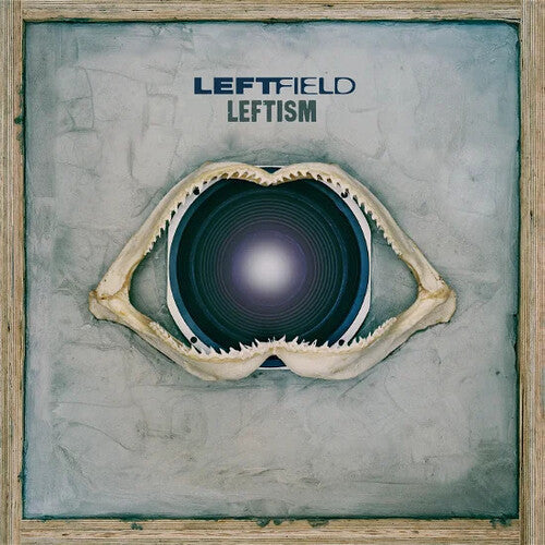 Leftfield: Leftism \ LP