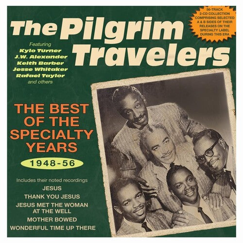 Pilgrim Travelers: The Best Of The Specialty Years 1948-56  \ CD