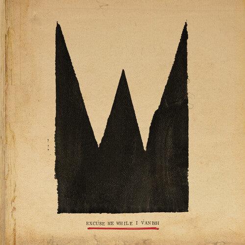 William the Conqueror- Excuse Me While I Vanish - VINYL