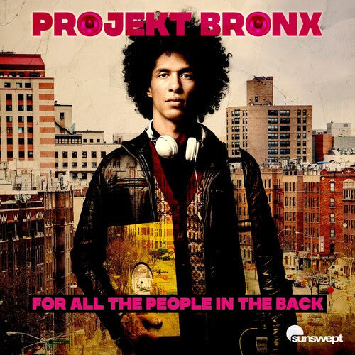 Projekt Bronx: For All The People In The Back  \ CD