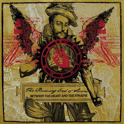 The Receiving End of Sirens- Between the Heart and the Synapse - VINYL
