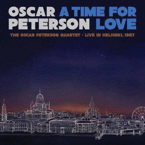 Oscar Peterson- A Time For Love: The Oscar Peterson Quartet - Live In Helsinki 1987 - VINYL