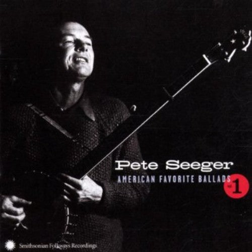 Pete Seeger: American Favorite Ballads, Vol. 1  \ CD