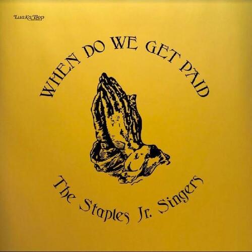 Staples Jr. Singers- When Do We Get Paid - VINYL