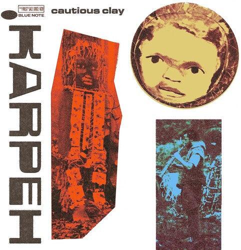 Cautious Clay- KARPEH - VINYL