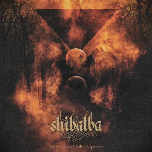Shibalba: Dreams Are Our World Of Experience  \ CD