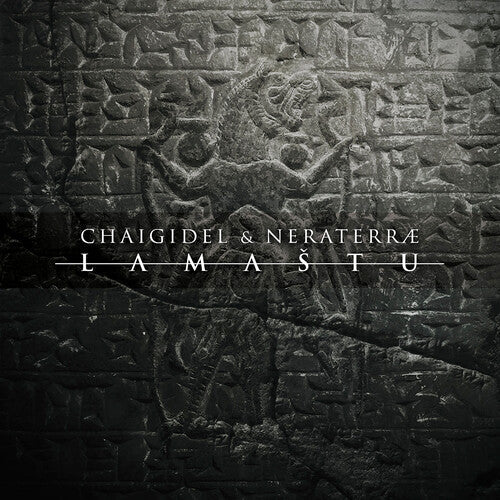 Chaigidel & Neraterrae: Lamastu  \ CD