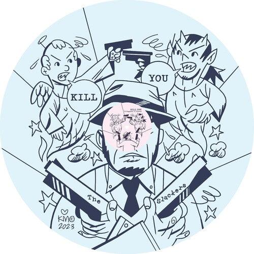 The Slackers- Kill You - VINYL