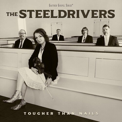 SteelDrivers: Tougher Than Nails  \ CD